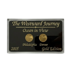 2005 Westward Journey “Ocean in View” Jefferson Nickel Set P & D – Gold Edition – Private Holder with Sleeve, Uncirculated